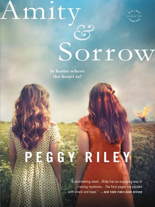 Title details for Amity & Sorrow by Peggy Riley - Available